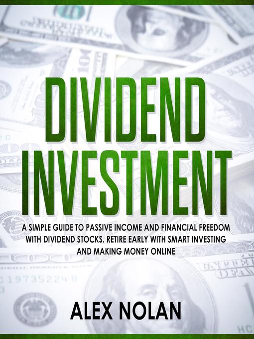 Title details for Dividend Investment by Alex Nolan - Available